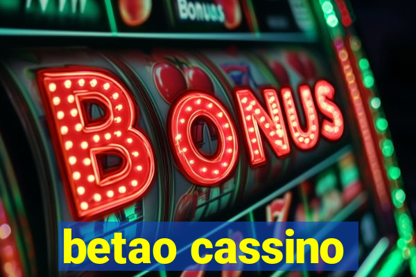 betao cassino